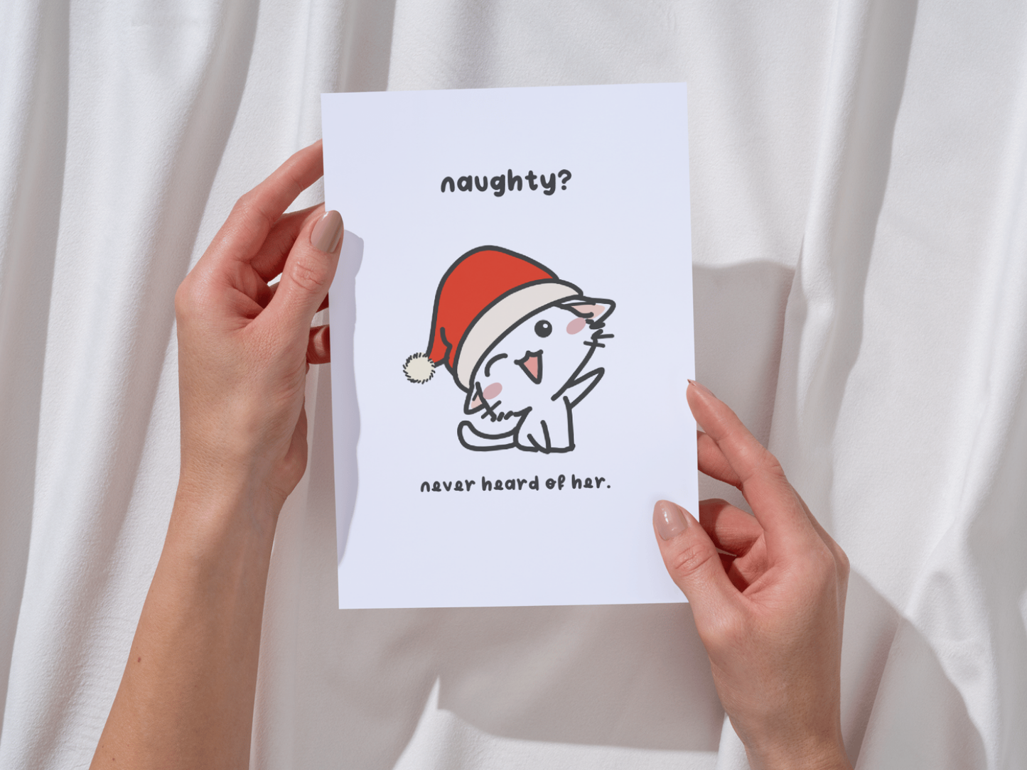 "Naughty? Never Heard of Her" Printable Greeting Card
