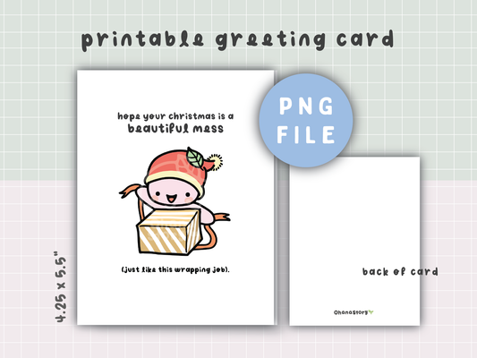"Hope Your Christmas Is A Beautiful Mess" Printable Greeting Card