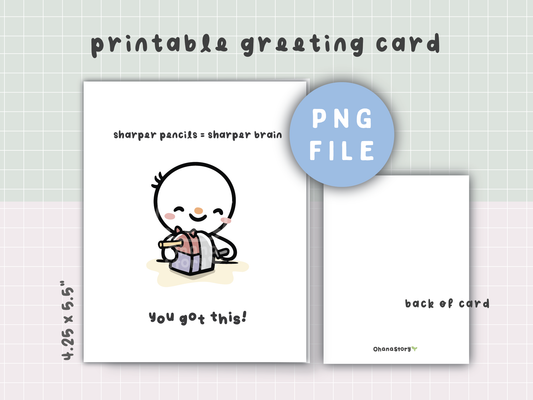 "Sharper Pencils = Sharper Brain. You Got This!" Printable Greeting Card | Back to School Humour